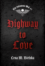 Highway to Love - Lena M. Bielska